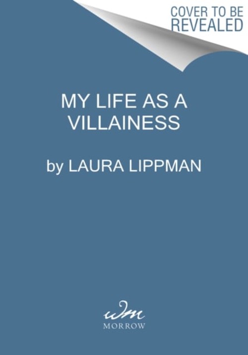My Life As a Villainess : Essays Hardcover Laura LippmanFree US Delivery | ISBN:0063007150