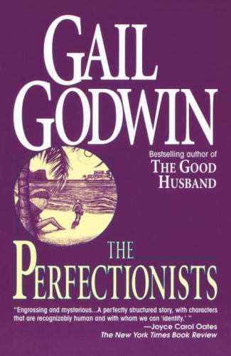 Perfectionists, Paperback by Godwin, Gail, Like New Used, Free shipping in th...