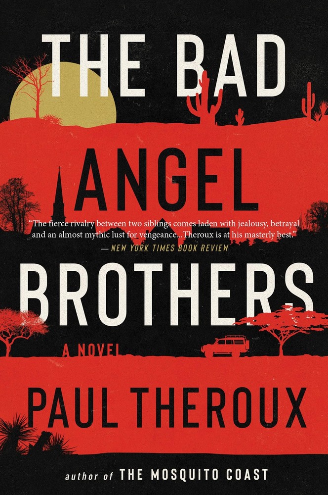 The Bad Angel Brothers: A Riveting American Story About Brothers, Betrayal, and,