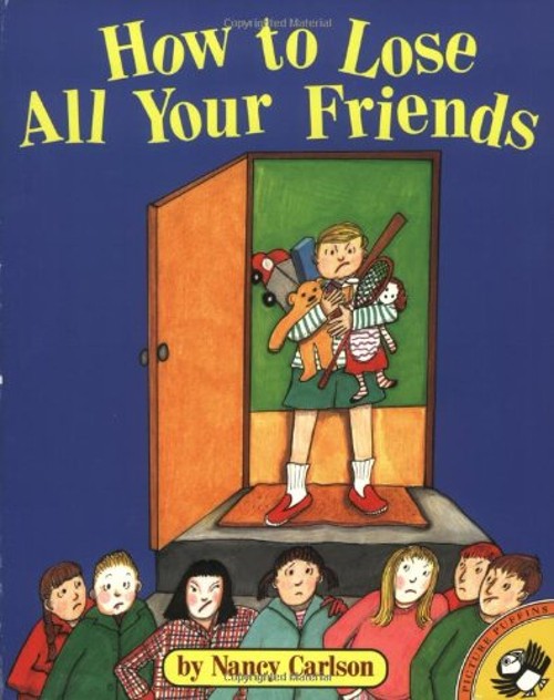 How to Lose All Your Friends Paperback Nancy CarlsonFree US Delivery | ISBN:0140558624