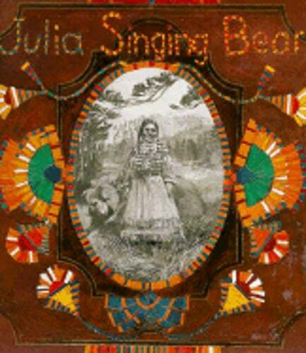 Journal of Julia Singing Bear by Gay Matthaei: Used