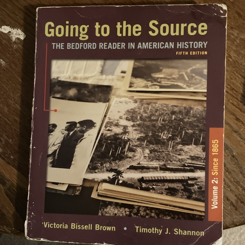 Bedford/St. Martin's Going to the Source Bedford Reader 5th Ed Vol 2 Since 1865