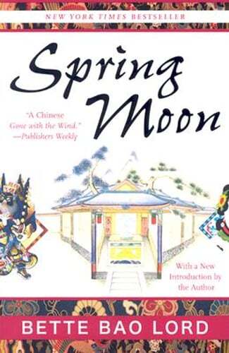 Spring Moon: A Novel of China by Bette Bao Lord: Used