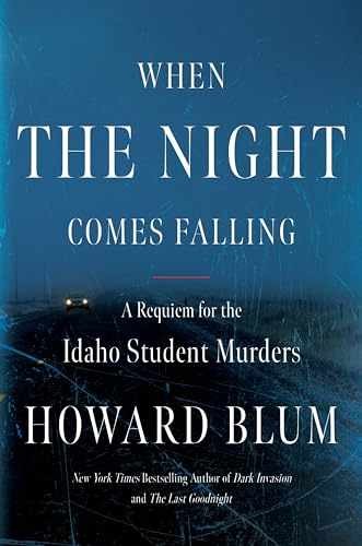 When the Night Comes Falling: The - Hardcover, by Blum Howard - Very Good u