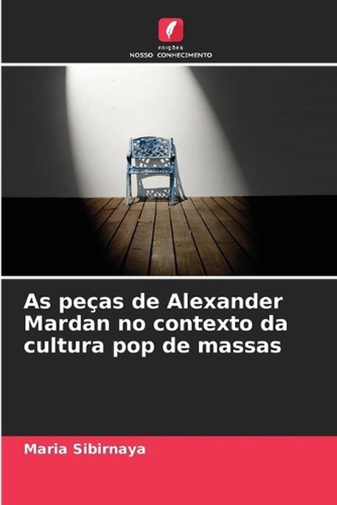 As peas de Alexander Mardan no contexto da cultura pop de massas by Maria Sibirn