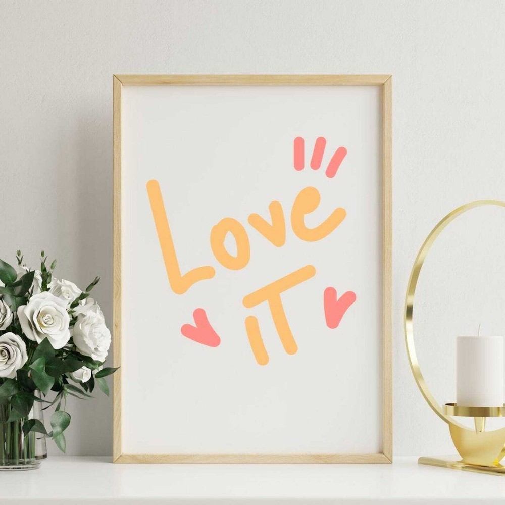 Love It Wall Art Room Decor Motivational Trendy Prints Wall Home Decorprintable