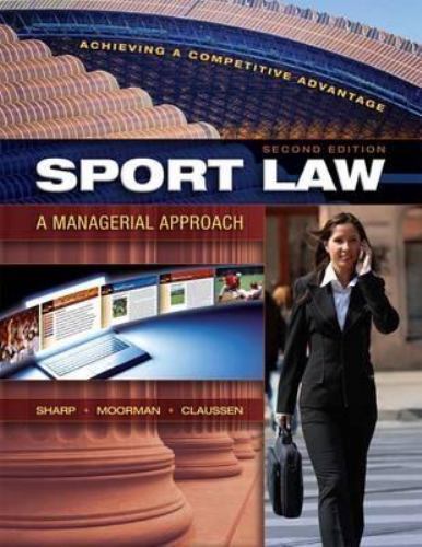 Sport Law : A Managerial Approach by Not Available (2010, Trade Paperback)