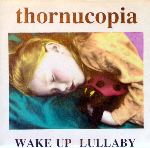 Thornucopia - Wake Up Lullaby (7