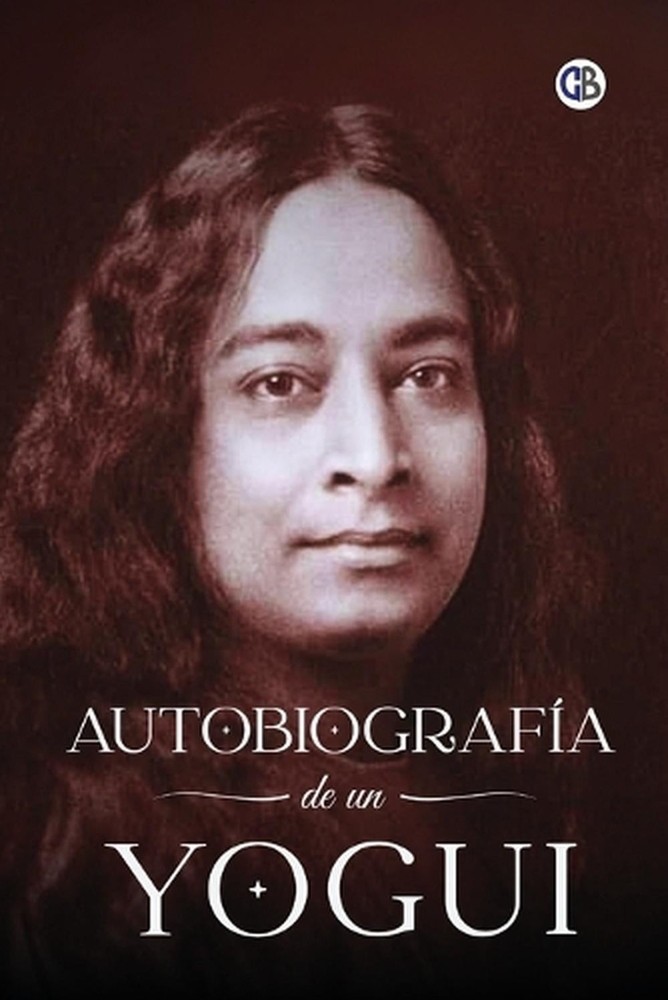 Autobiografa de un Yogui by Paramahansa Yogananda (Spanish) Paperback Book