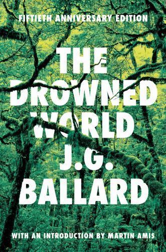 Drowned World, Hardcover by Ballard, J. G.; Amis, Martin (INT), Like New Used...