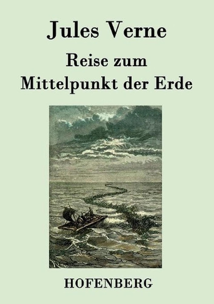 Reise zum Mittelpunkt der Erde by Jules Verne (German) Paperback Book