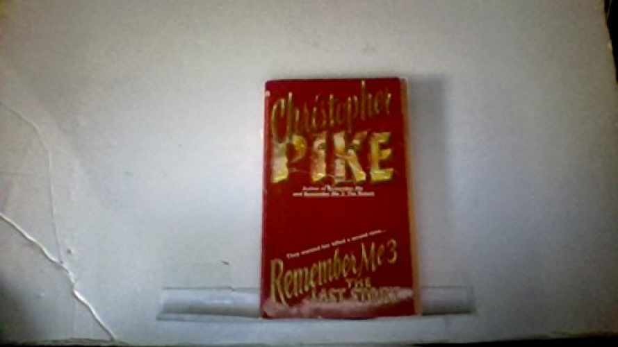 Remember Me 3: The Last Story - Paperback, by Pike Christopher - Acceptable