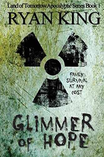 Glimmer of Hope (Land of Tomorrow) - Paperback, by King Ryan - Very Good
