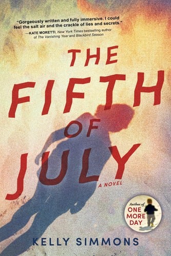 The Fifth of July: A Novel by Simmons, Kelly, Good Book