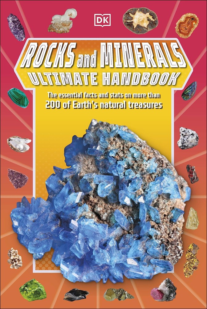 Rocks and Minerals Ultimate Handbook: The Need-to-Know Facts and Stats on More,