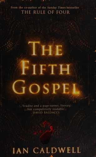 The Fifth Gospel: A Novel by Caldwell, Ian, Acceptable Book