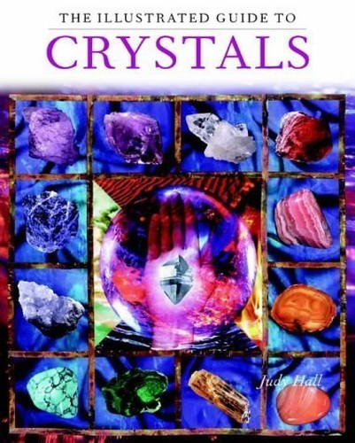 The Illustrated Guide to Crystals by Hall, Judy 1841810061 The Fast FreeFREE US DELIVERY | ISBN: 1841810061 | Quality Books