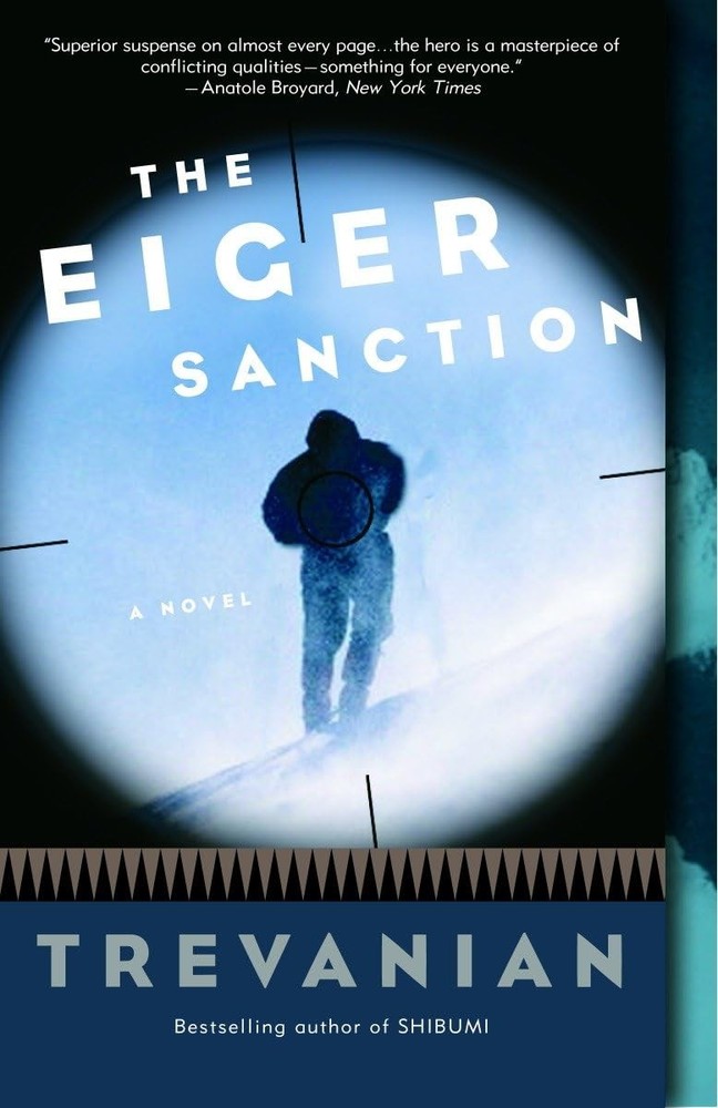 The Eiger Sanction: A Novel by Trevanian