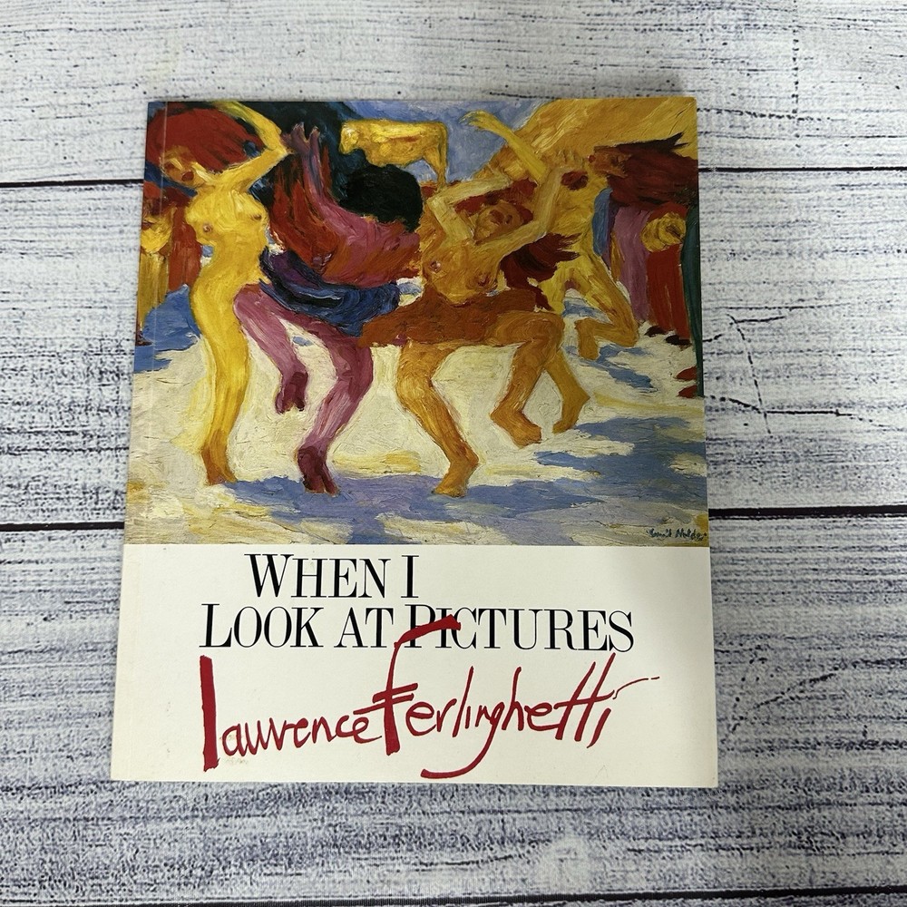 When I Look At Pictures, Lawrence Ferlinghetti (Paperback) First Edition