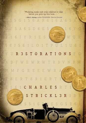 Restorations - Hardcover, by Strickler Charles - Very Good b