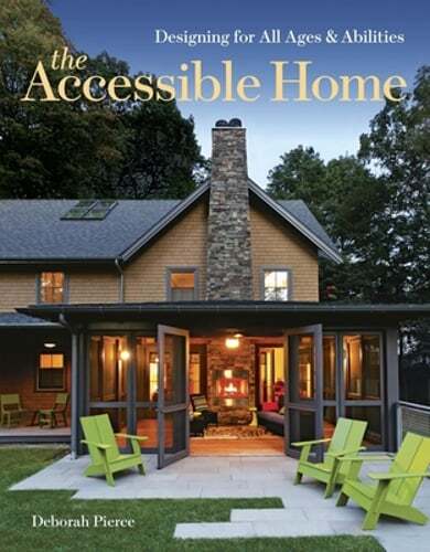 Accessible Home: Designing for All Ages and Abilities by Deborah Pierce: Used