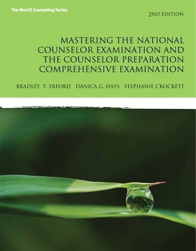 Mastering the National Counselor Exam and the Counselor Preparation Comprehensiv