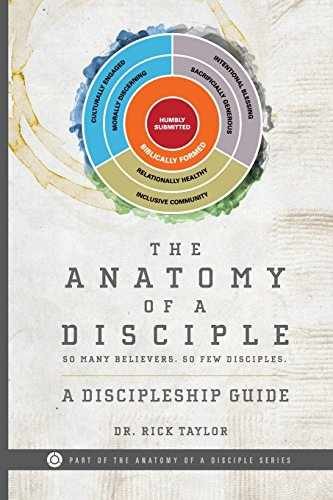 The Anatomy of a Disciple: A - Paperback, by Taylor Dr. Rick - Very Good