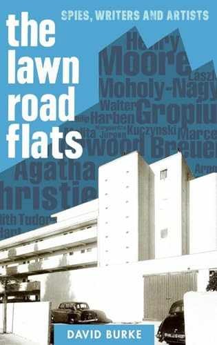 The Lawn Road Flats: Spies, Writers and - Hardcover, by Burke David - Good b