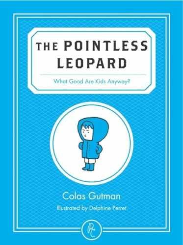 The Pointless Leopard: What Good Are - Paperback, by Gutman Colas - Very Good