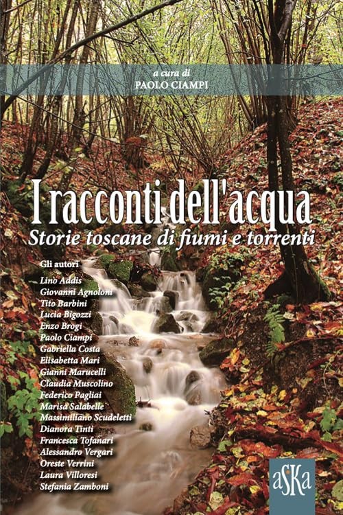 Paolo Ciampi I racconti dell'acqua. Storie toscane di fiumi e torren (Paperback)Another great item from Rarewaves USA | Free delivery!