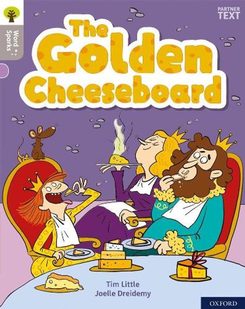 Oxford Reading Tree Word Sparks: Level 1: The Golden Cheeseboard: Level 1 the Go