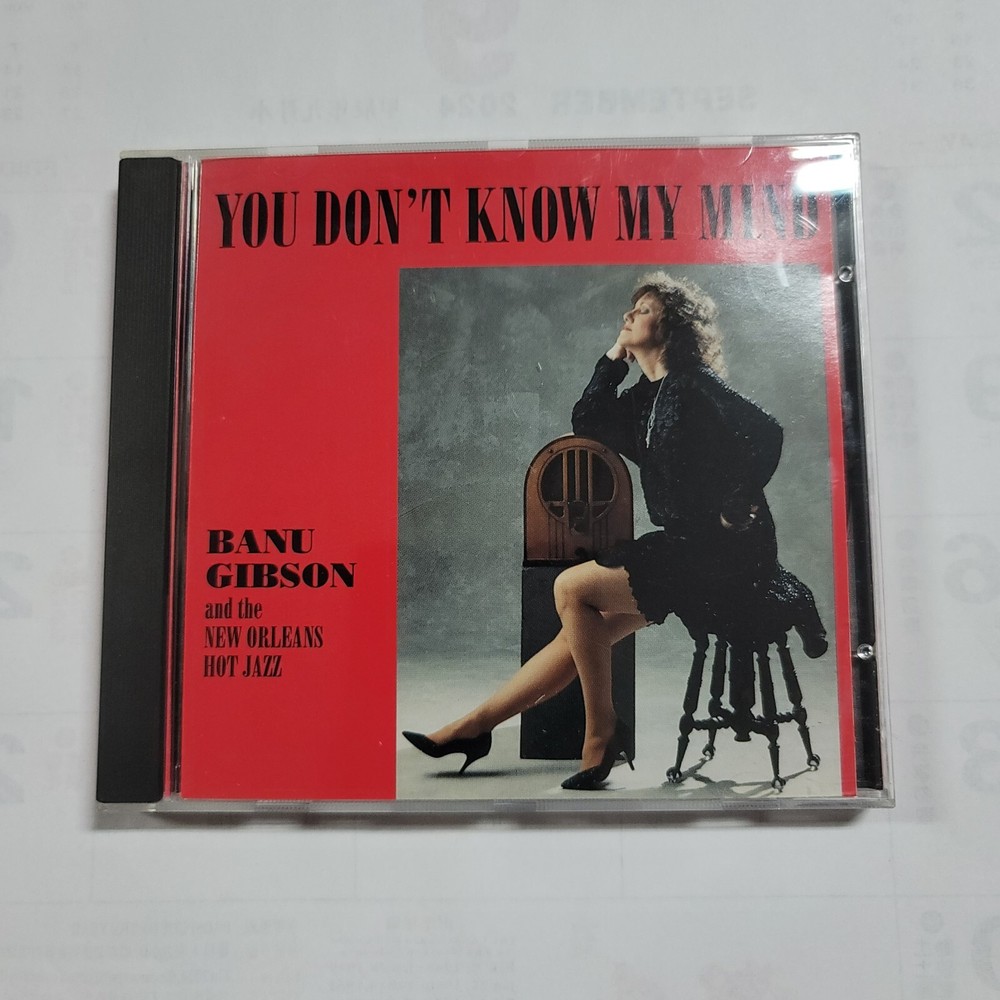 You Don't Know My Mind By Banu Gibson & The New Orleans Hot Jazz (CD, 1999)
