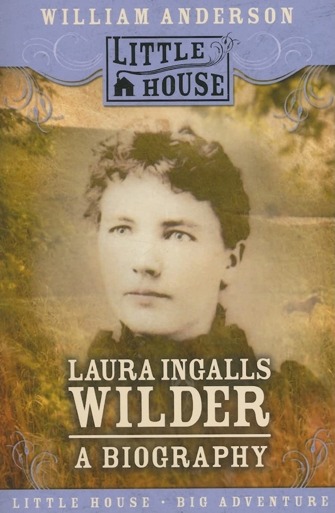 Laura Ingalls Wilder: A Biography – The True Prairie Pioneer Behind the Beloved