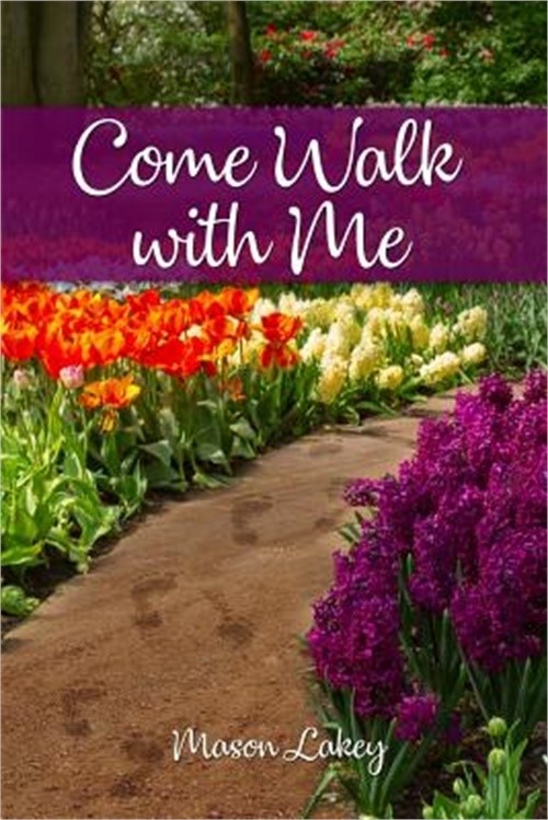 Come Walk with Me (Paperback or Softback)