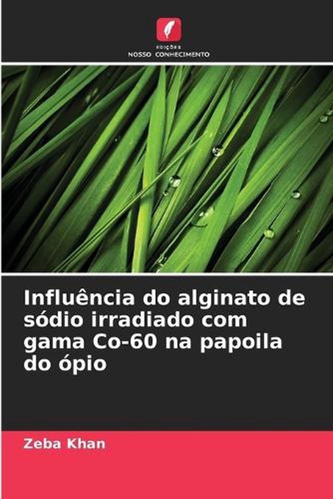 Influncia do alginato de sdio irradiado com gama Co-60 na papoila do pio by Zeba