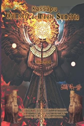 Asamod Ka Kassapu -Grimorio de Magia Sumeria (Paperback)Another great item from Rarewaves USA | Free delivery!