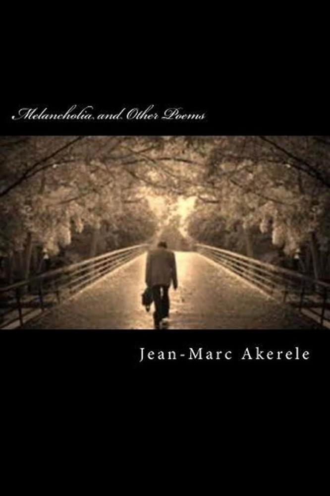Melancholia and Other Poems by Jean-Marc Iyeli Akerele (English) Paperback Book