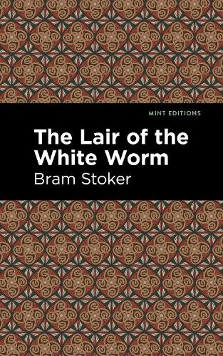 Bram Stoker The Lair of the White Worm (Hardback) Mint EditionsAnother great item from Rarewaves USA | Free delivery!