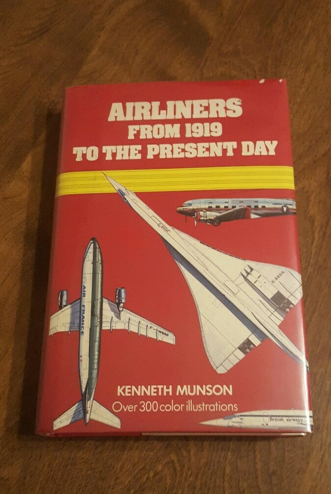 Airliners From 1919 To the Present Day 1983 HC w/ DJ & DJ Cover