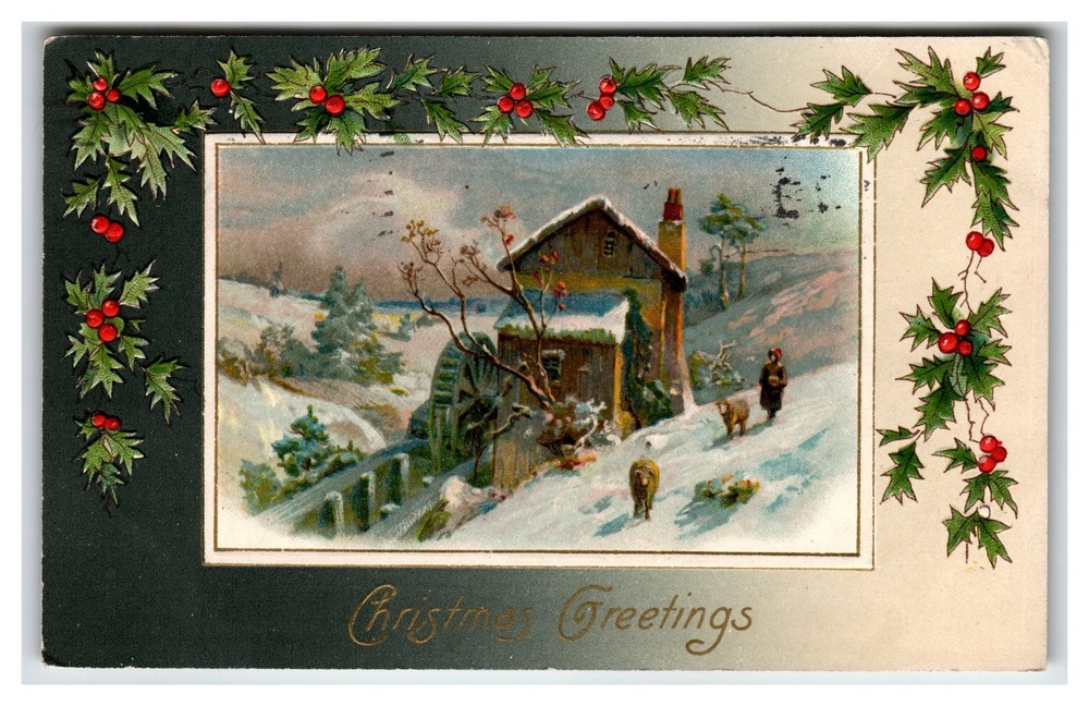 Vintage 1910 Embossed Christmas Postcard Snowy Mill Scene with Holly