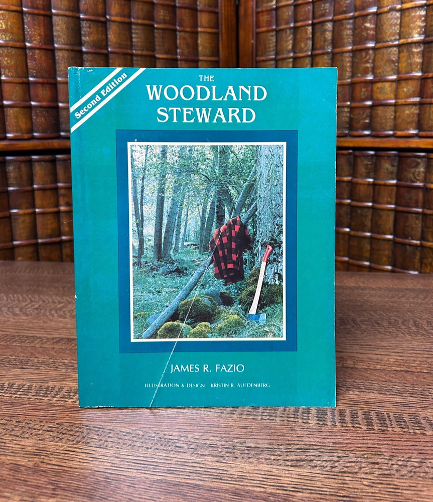 The Woodland Steward, James R Fazio, Second Edition Softcover 1987