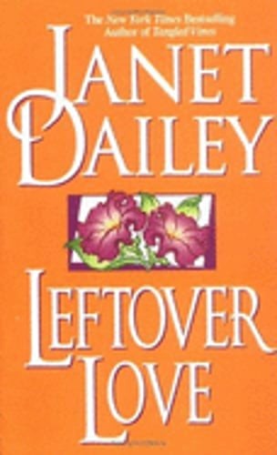 Leftover Love by Janet Dailey: Used