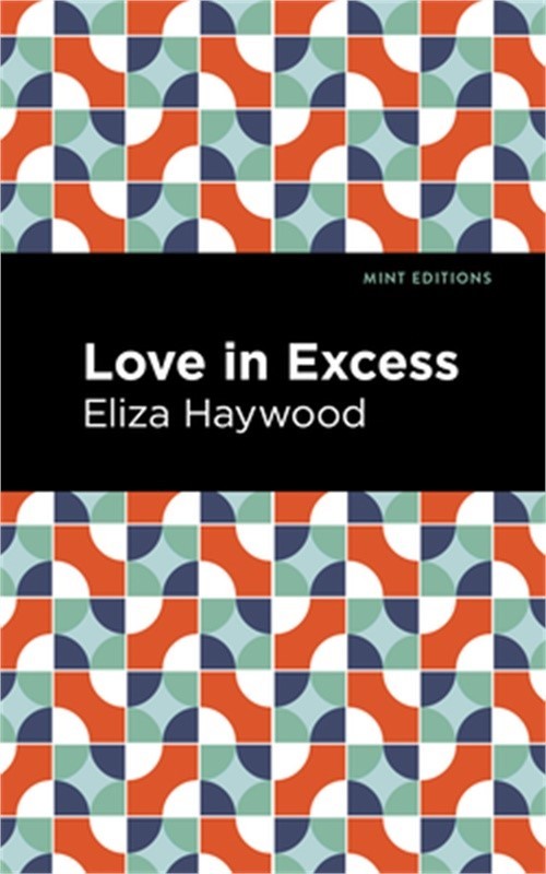 Love in Excess (Paperback or Softback)