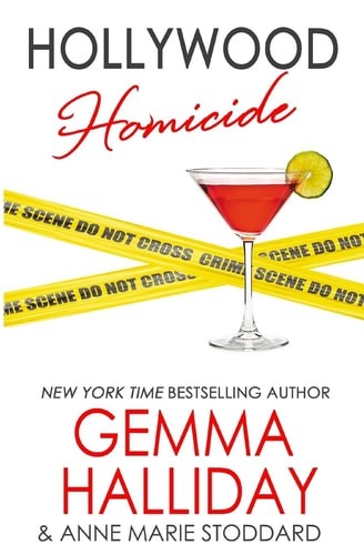 Hollywood Homicide (Hollywood Headlines Mysteries) by Halliday, Gemma,Stoddard,
