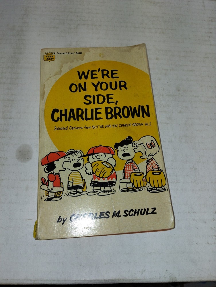 Charlie Brown Book by Charles M Schultz Fawcett 1966 We're On Your Side