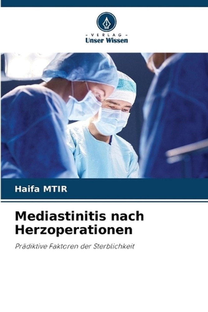 Mediastinitis nach Herzoperationen by Haifa Mtir (German) Paperback Book