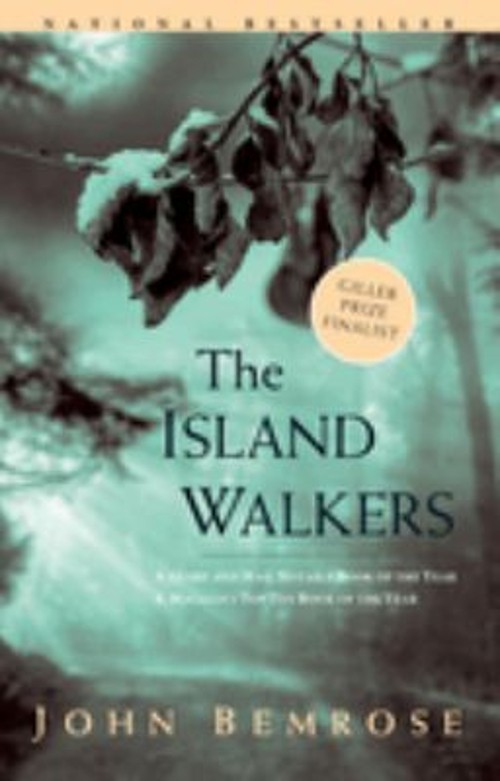 The Island Walkers John BemroseFree US Delivery | ISBN:0771011121