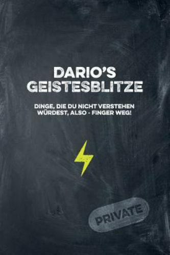 Dario's Geistesblitze - Dinge, die du nicht verstehen würdest, also - Finger ...