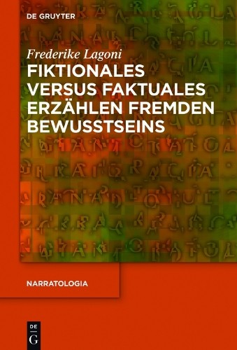 Frederike Lagon Fiktionales versus faktuales Erzählen fremden Bewusst (Hardback)