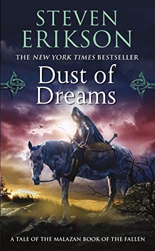 Dust of Dreams: 9 (Malazan Book of ..., Erikson, Steven